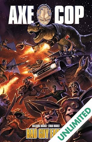 Axe Cop Vol. 2: Bad Guy Earth